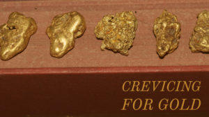 Crevicing for Gold - Finding Nuggets Deep in the Bedrock - How to Find ...