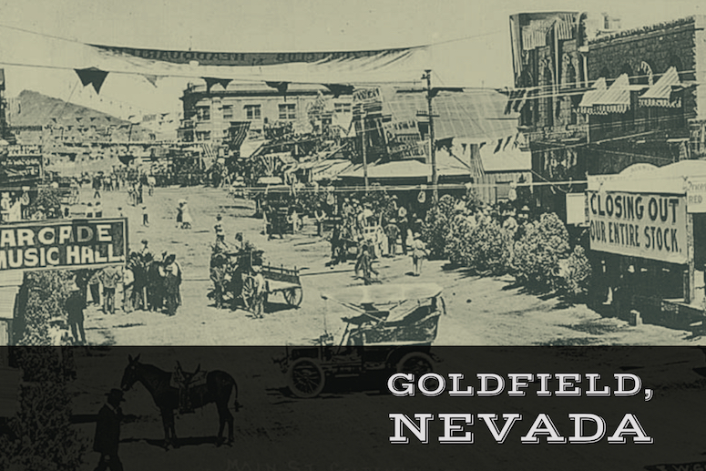 Nevada Goldfield History