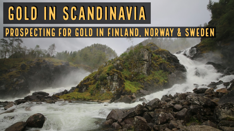 Norway Sweden Finland Gold Panning