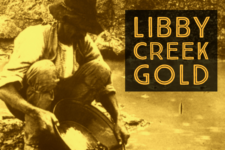gold panning Libby Creek