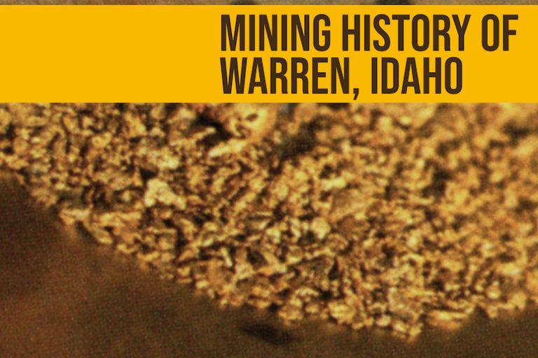 Warren, Idaho | Early History of a Booming Gold Rush Town - How to Find ...